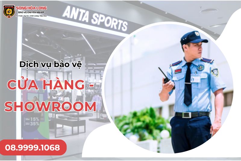 dịch vụ bảo vệ cửa hàng showroom